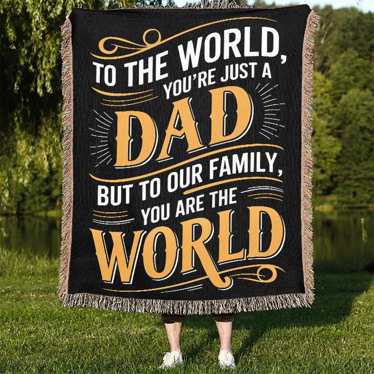 Dad You Are The World 50" x 60" Gift Woven Jacquard Blanket